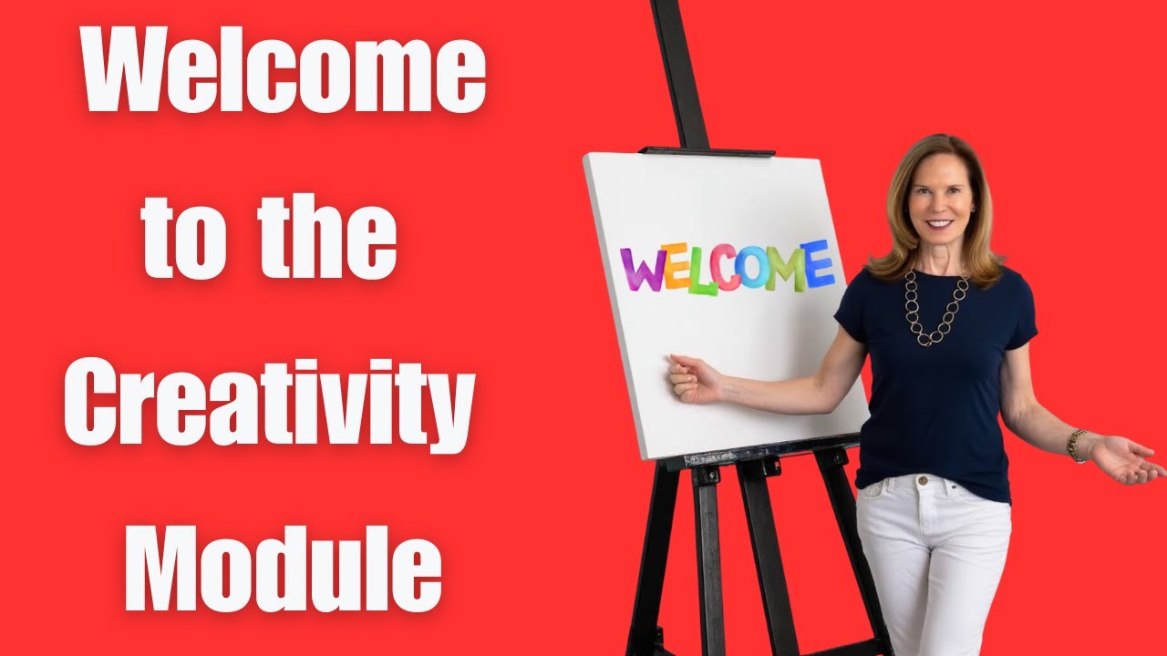 Introduction to the Creativity Module of The Program #CreativityModule #CreativeRetirement