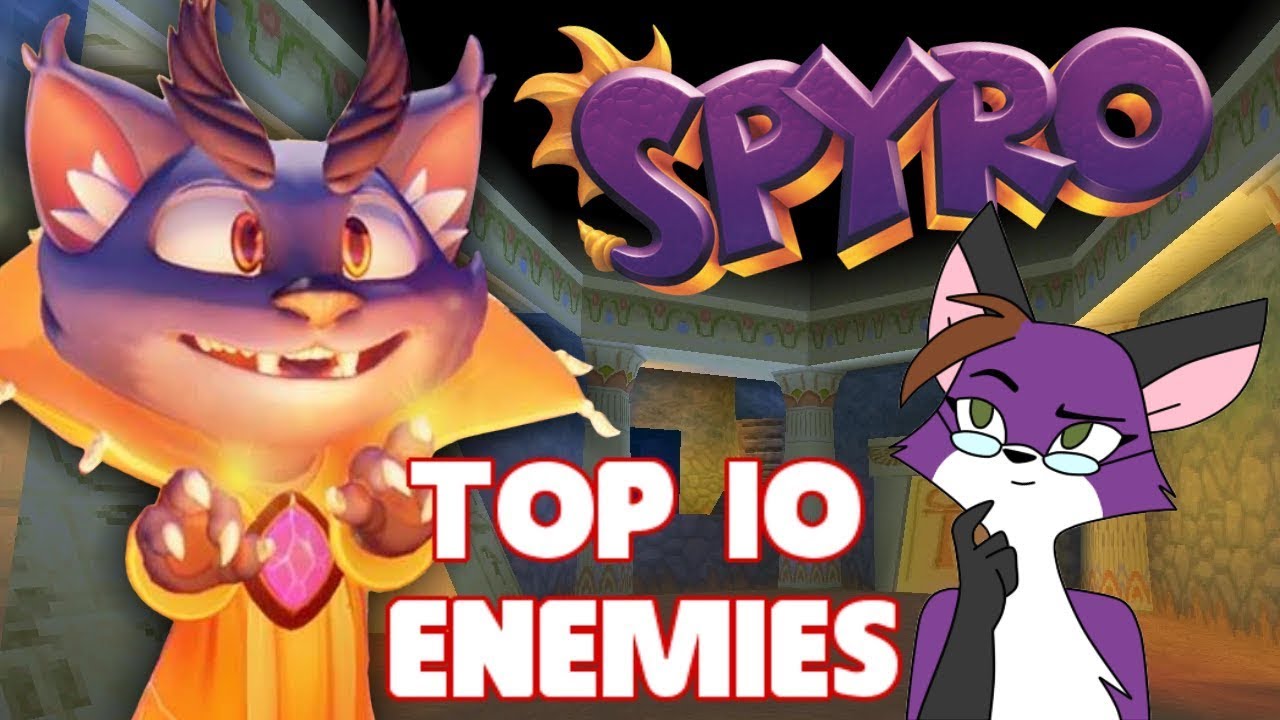 Top 10 FAVORITE Spyro Enemies!