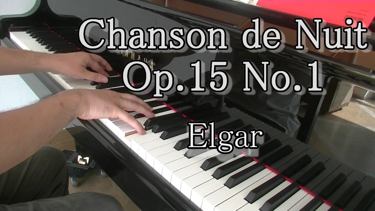 Элгар Chanson de Nuit Oр.15, № 1