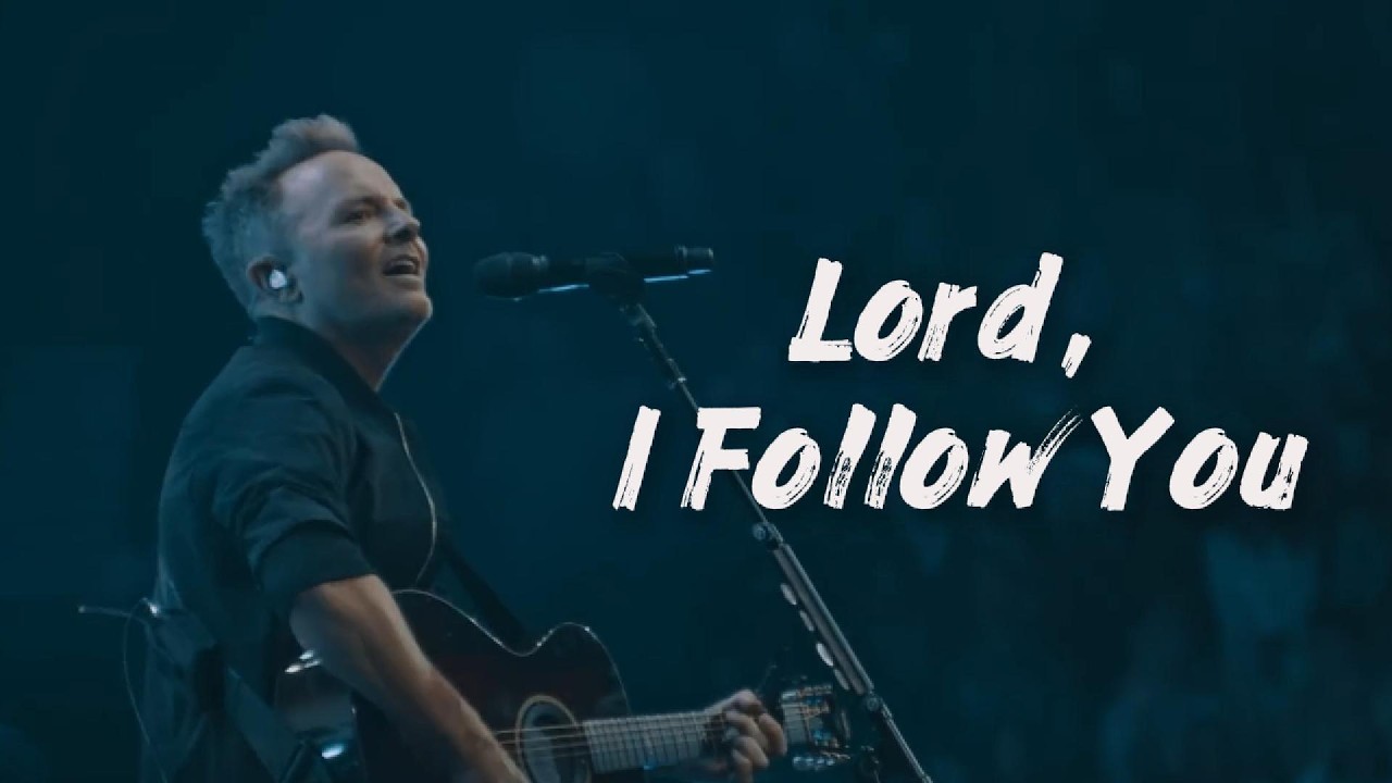Chris Tomlin – Lord, I Follow You | (New Song 2026) Cover Remix