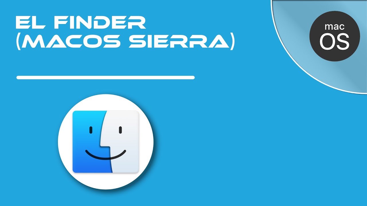 06- El FINDER en Mac | macOS Sierra
