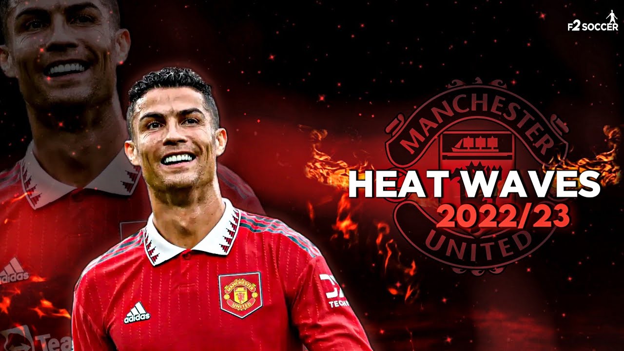 Cristiano Ronaldo - 2022/23 ● Glass Animals - Heat Waves | Skills & Goals | ᴴᴰ.