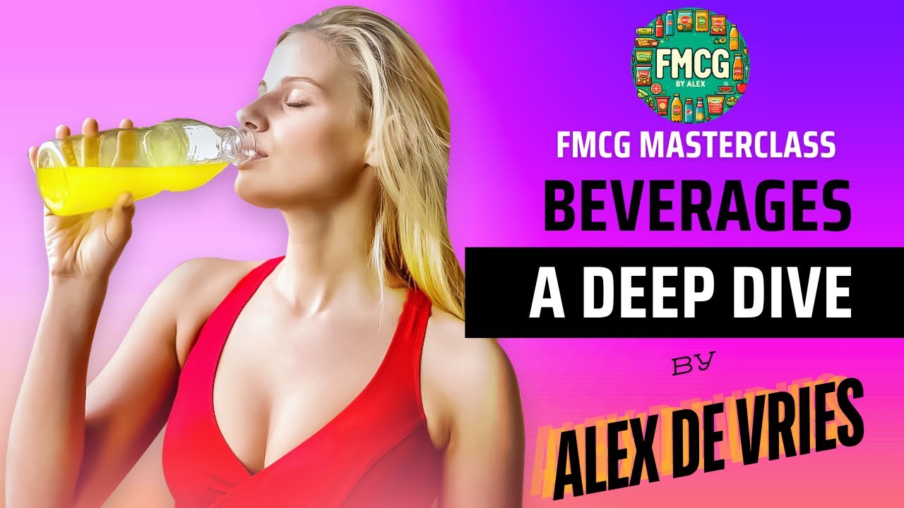 Beverages - A Deep Dive into the Category (FMCG by Alex)