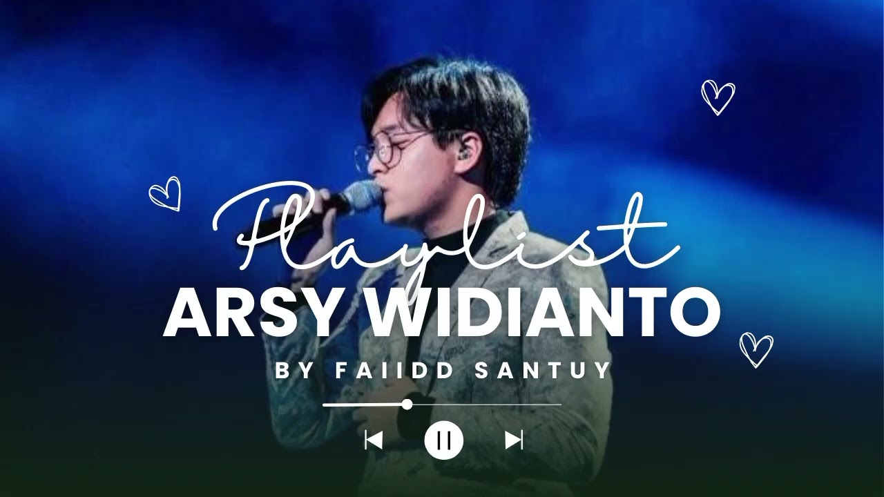 [NO IKLAN] PLAYLIST ARSY WIDIANTO 2026
