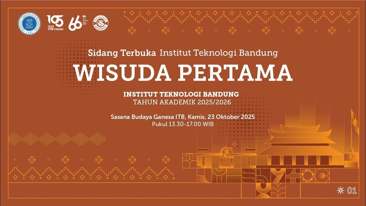 Sidang Terbuka Wisuda Pertama Institut Teknologi Bandung Tahun Akademik 2025/2026