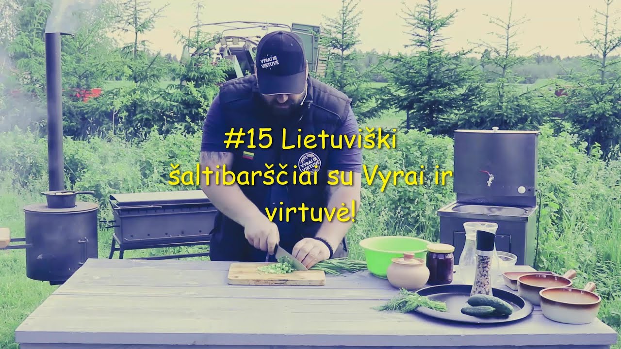 #15 Lietuviški šaltibarščiai su Vyrai ir virtuvė!