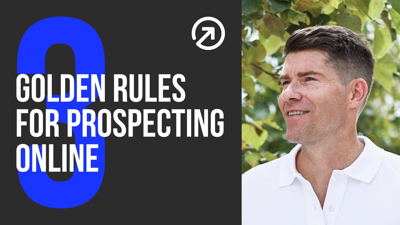 My 3 Golden Rules for Prospecting on Social Media