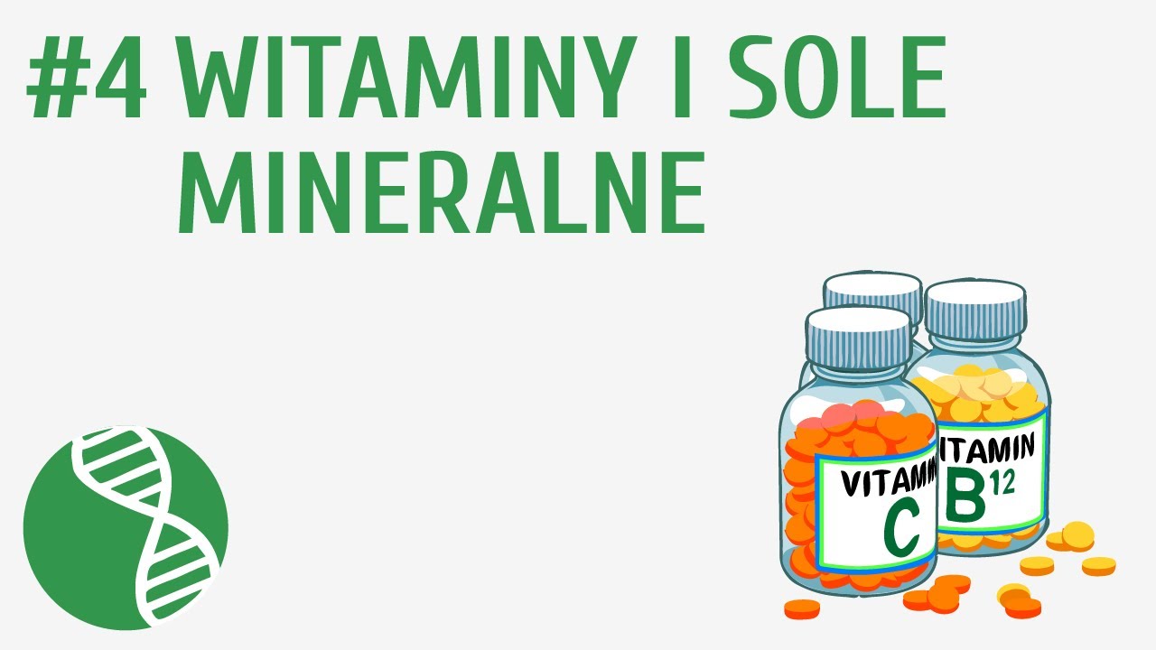 Witaminy i sole mineralne #4 [ Odżywianie ]