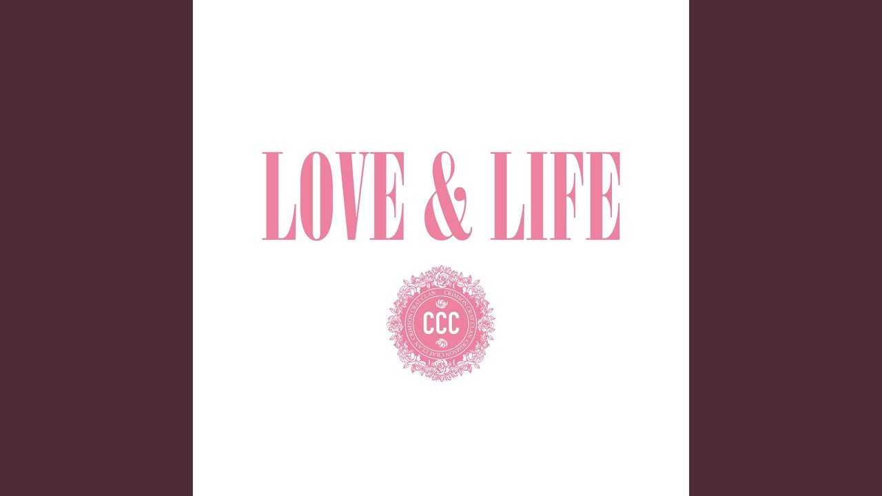 LOVE & LIFE