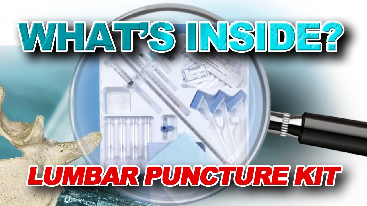 Whats Inside? Lumbar Puncture LP Kit