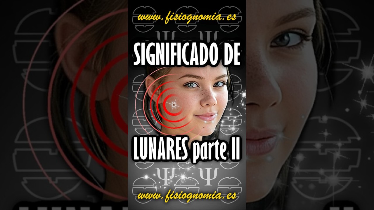 🔴 LUNARES Y DESTINO parte II - Fisiognom&iacute;a y Mien Shiang 2025