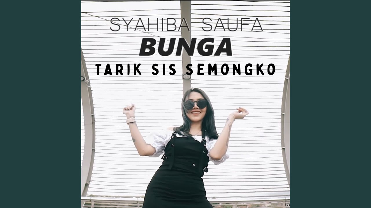 Bunga (Tarik Sis Semongko)