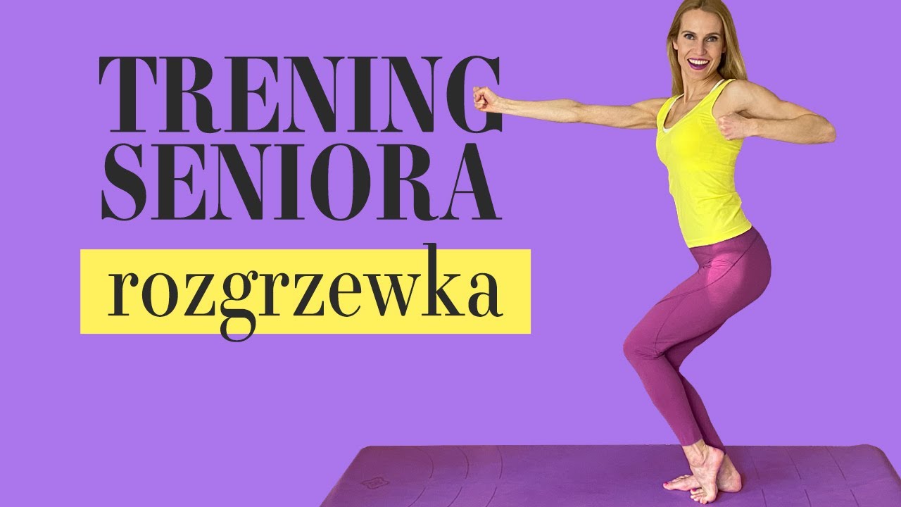 Trening seniora | Rozgrzewka | Ola Żelazo