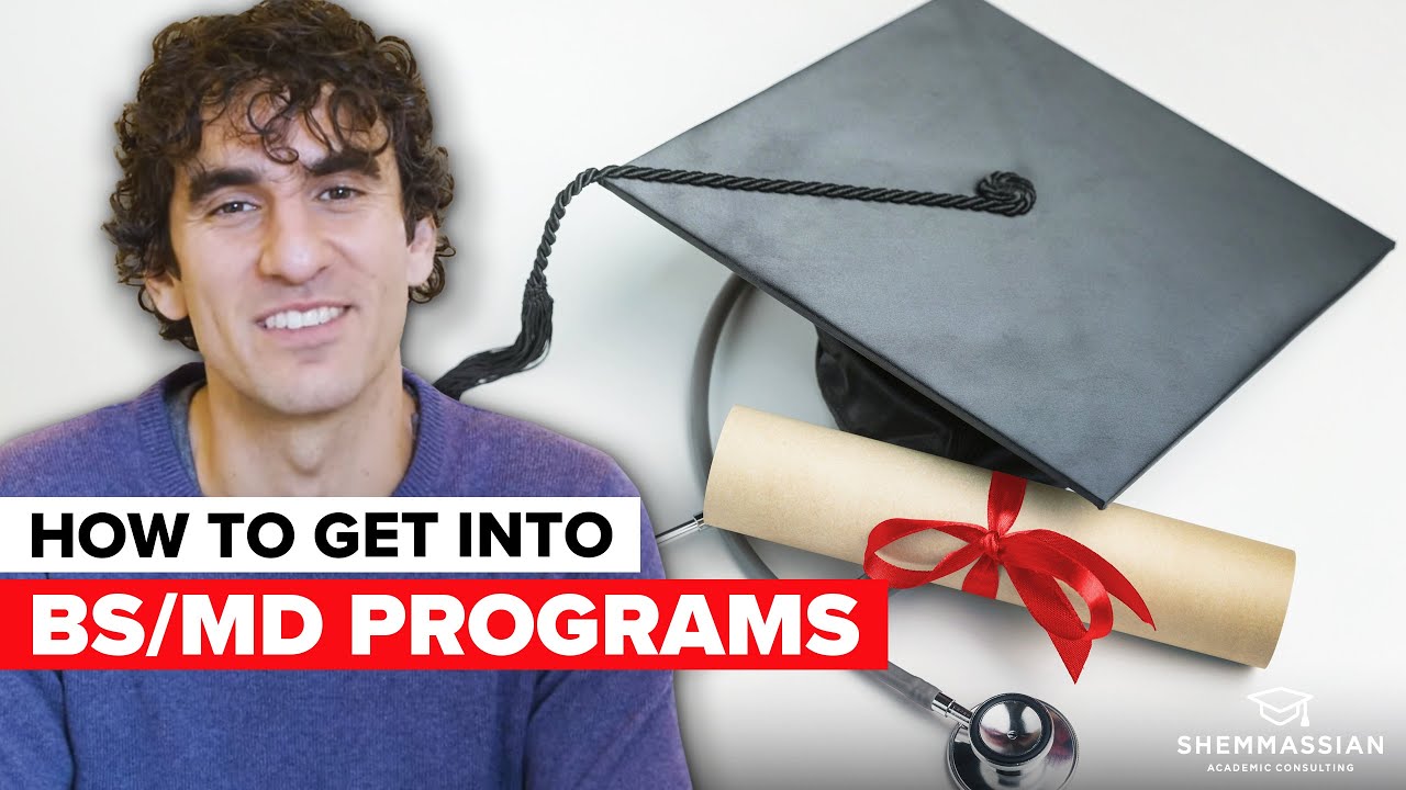 BS/MD Programs: How To Get Accepted