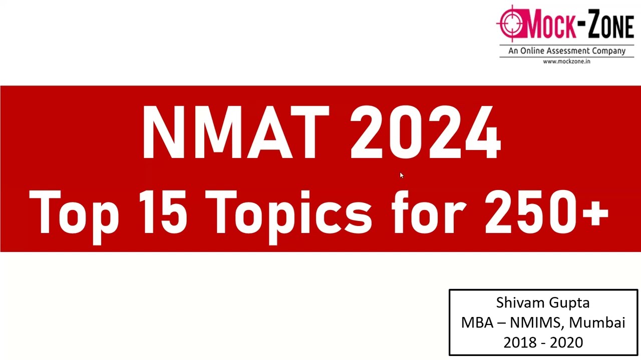 NMAT 2024 Exam: Top 15 Important Topics for 250+ in NMAT 2024 || Mission: NMIMS, Mumbai