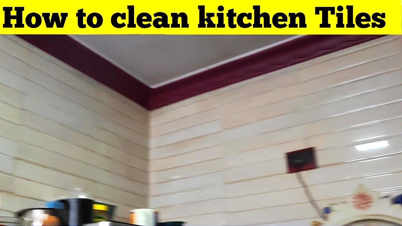 How to Clean Kitchen Tiles  / How to clean kitchen tiles easily