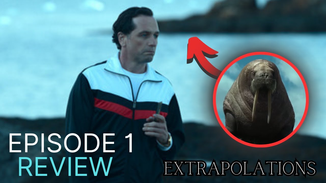 Extrapolations Episode 1 Review and Breakdown | 