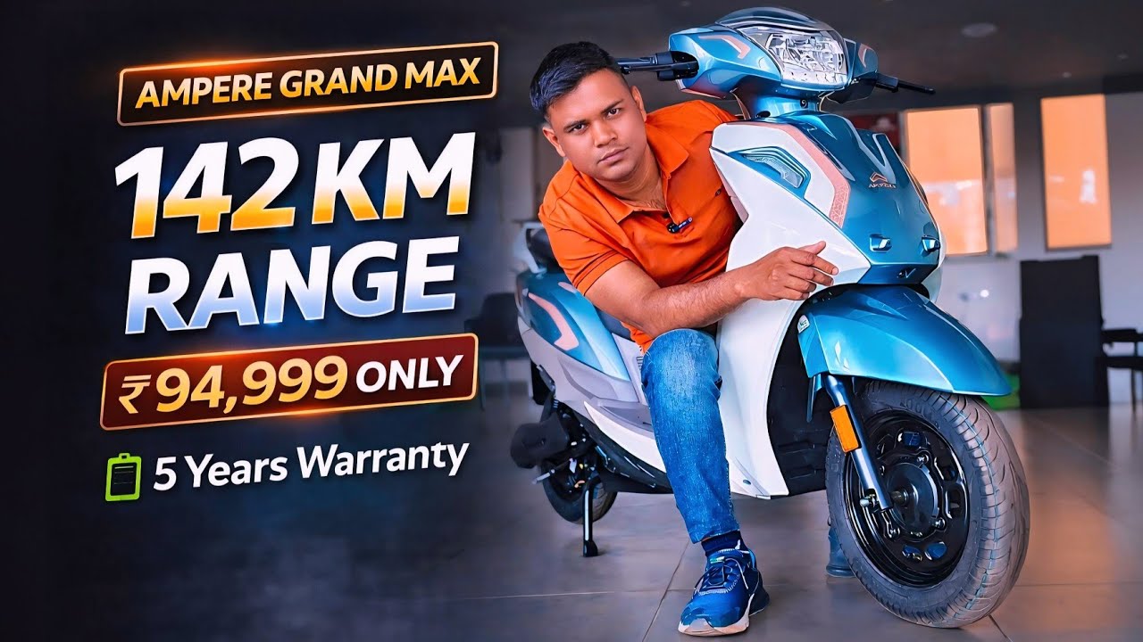 Ampere Magnus Grand Max Review 2026 | ₹94,999 Price | 142km Range | 65km/h Top Speed |