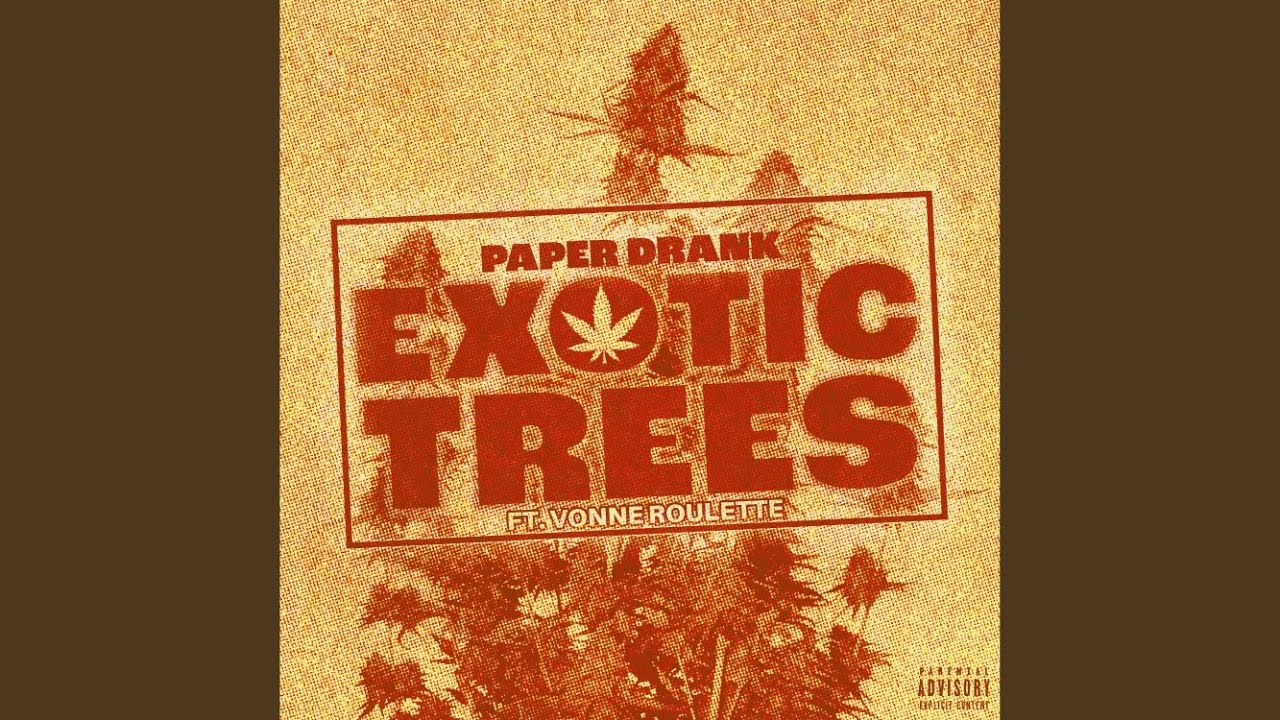 Exotic Trees (feat. Vonne Roulette)