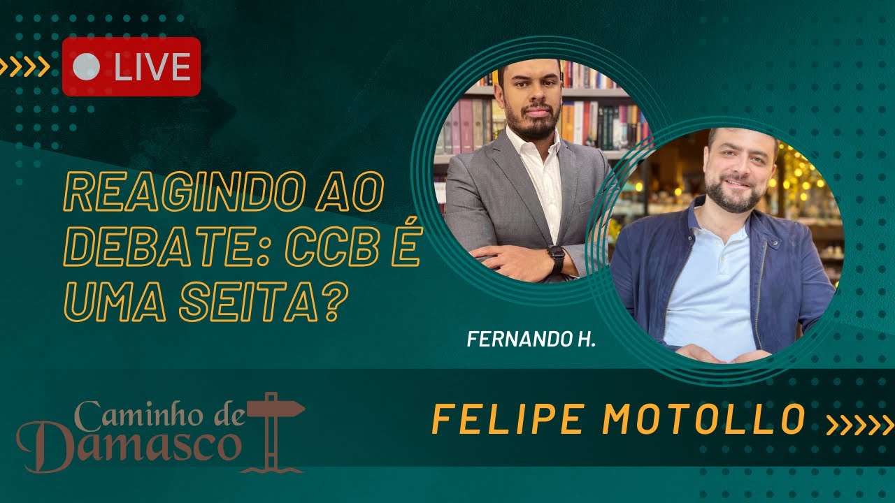Reagindo ao Debate: CCB é uma Seita? Felipe Motolo
