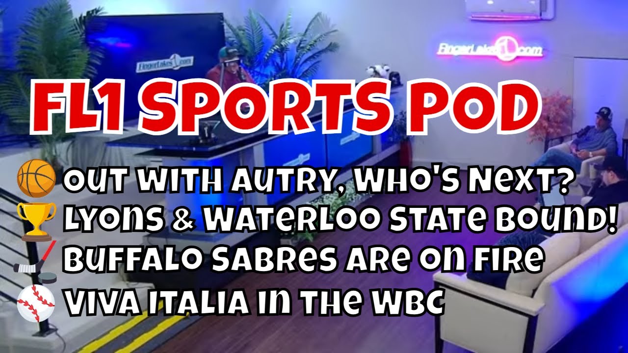 Syracuse Fires Autry, Lyons & Waterloo still alive, Sabers rolling .::. FL1 Sports Podcast 3/12/26