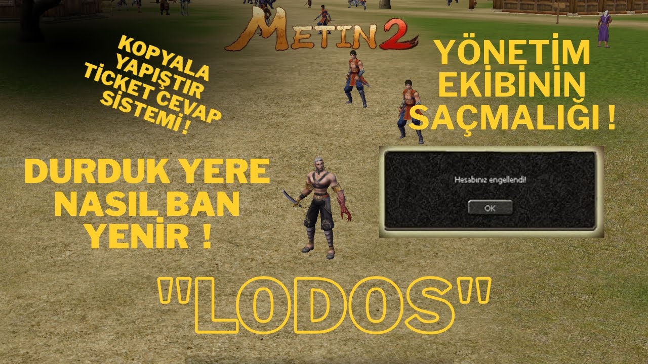Durduk Yere Haksız Ban! Y&ouml;netim Oyuncuları Kızdırıyor !😡 | Oyun Skandalı | Metin2 Lodos
