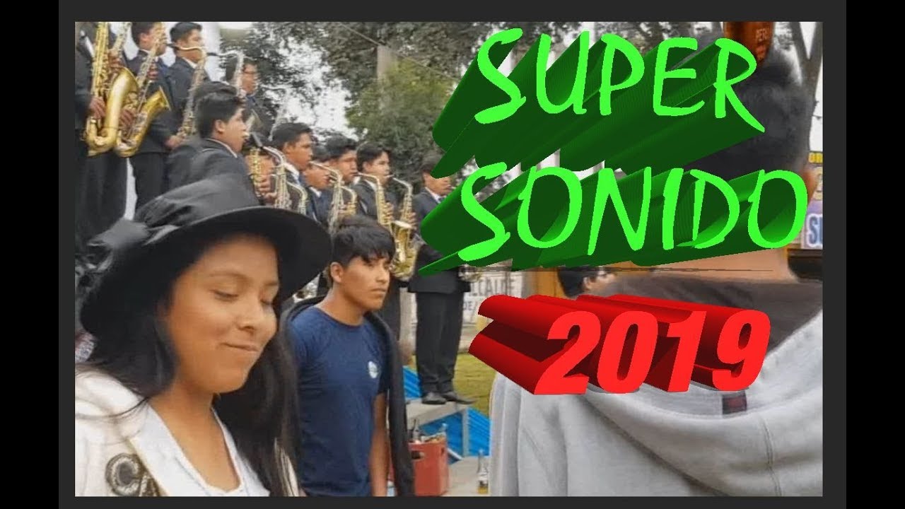 SUPER SONIDO DEL PERU 2019 - SANTIAGO HUANCAYO 2019