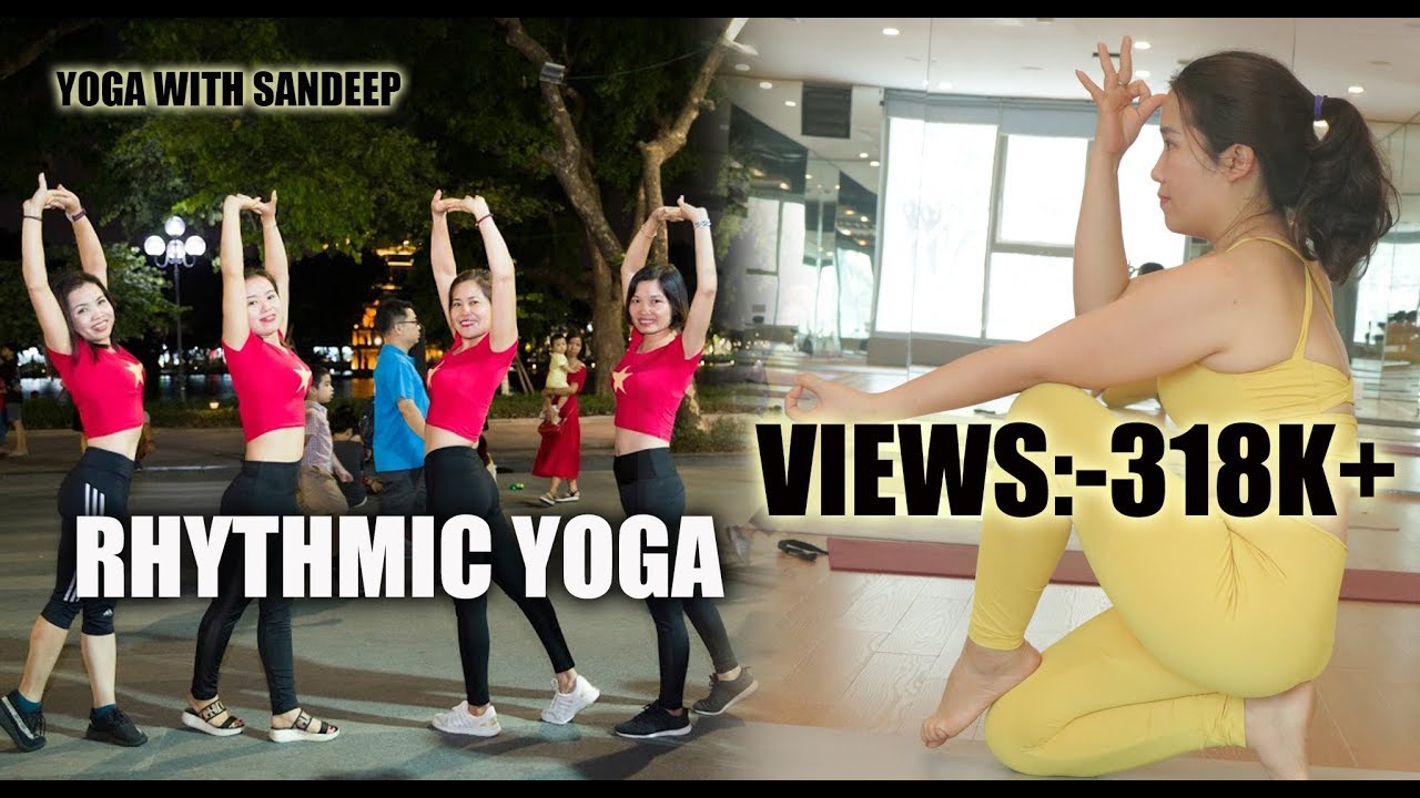 Rhythmic yoga | YOGA WITH SANDEEP | fitness plus from Hanoi , Vietnam