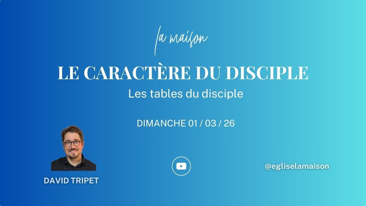 Les tables du disciple - David TRIPET