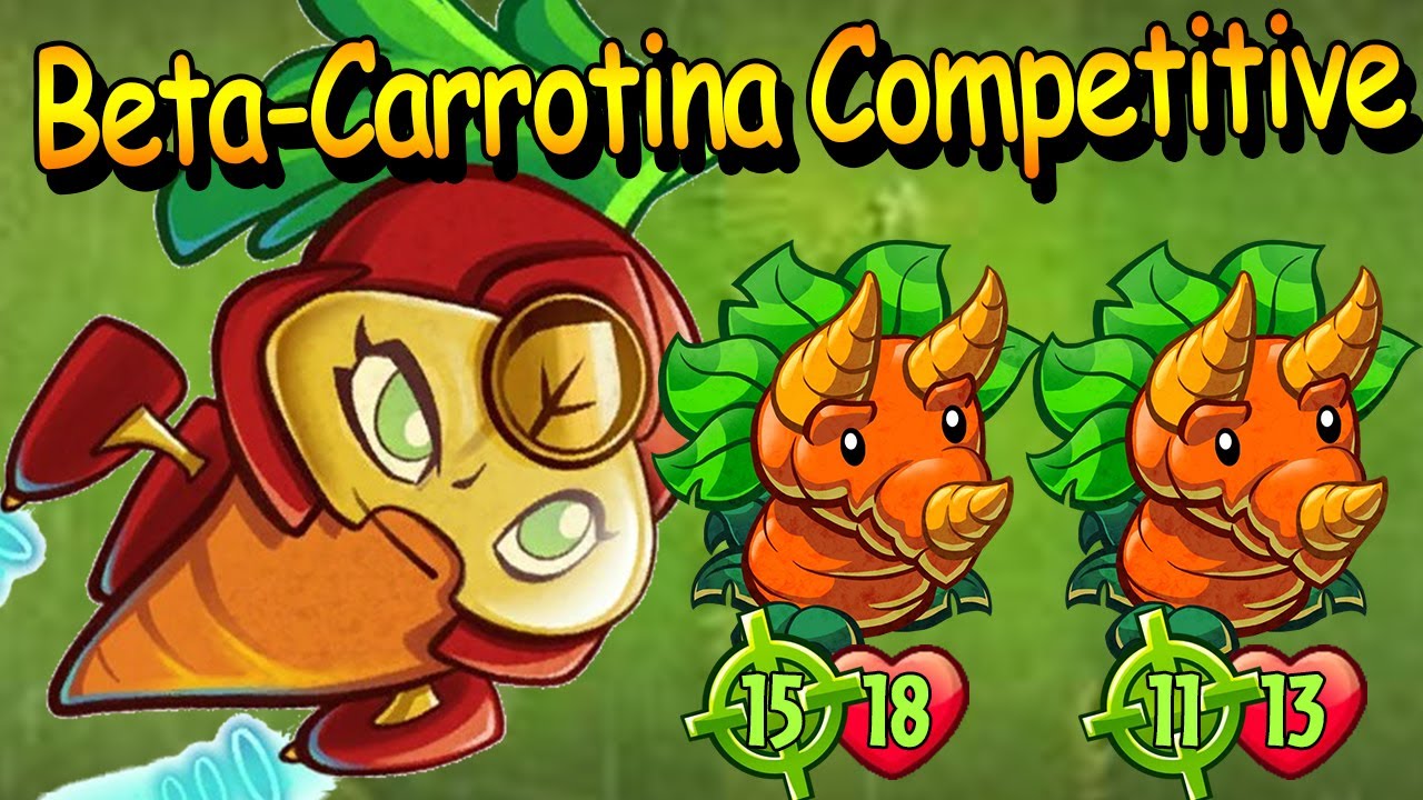 Beta Carrotina Competitive Deck 2024 ▌PvZ Heroes