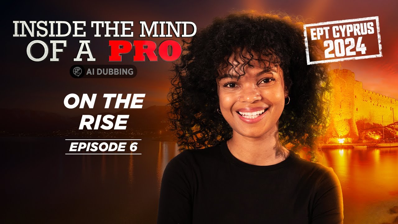 ♠♣♥♦ Inside the Mind of a Pro @ 2024 EPT Cyprus EP06 (Alexane Najchaus)