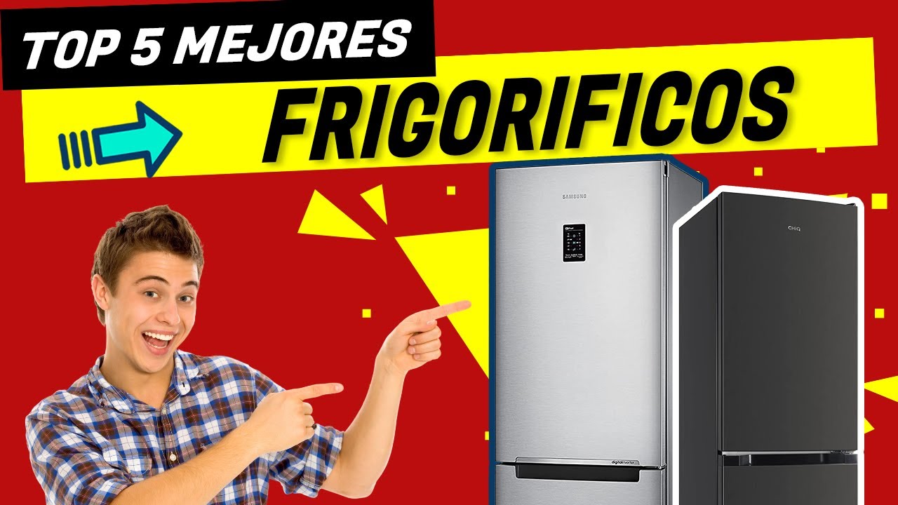 🔥 5 Mejores Frigorificos 2022  ✅  ❯❯  【 Calidad - Precio】