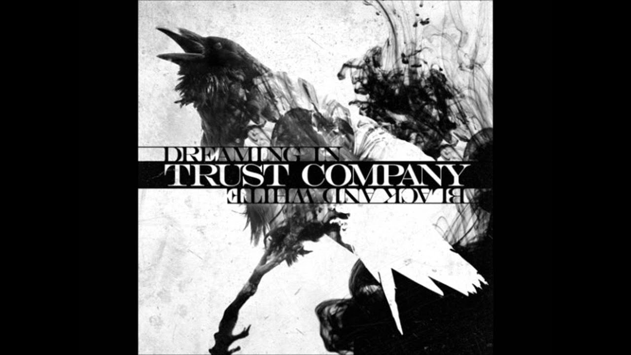 Trust Company - Reverse and Remember