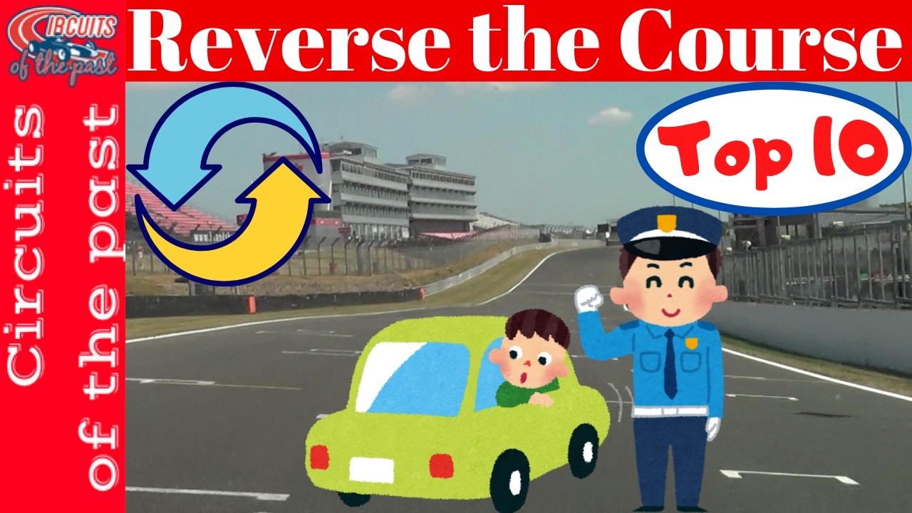 Reverse the Course: Top 10 Circuits That Changed Driving Direction!