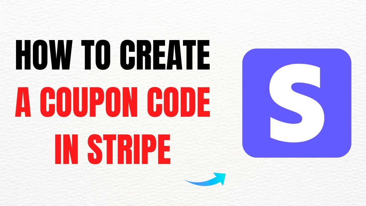 How to Create a Coupon Code in Stripe &ndash; Full Guide