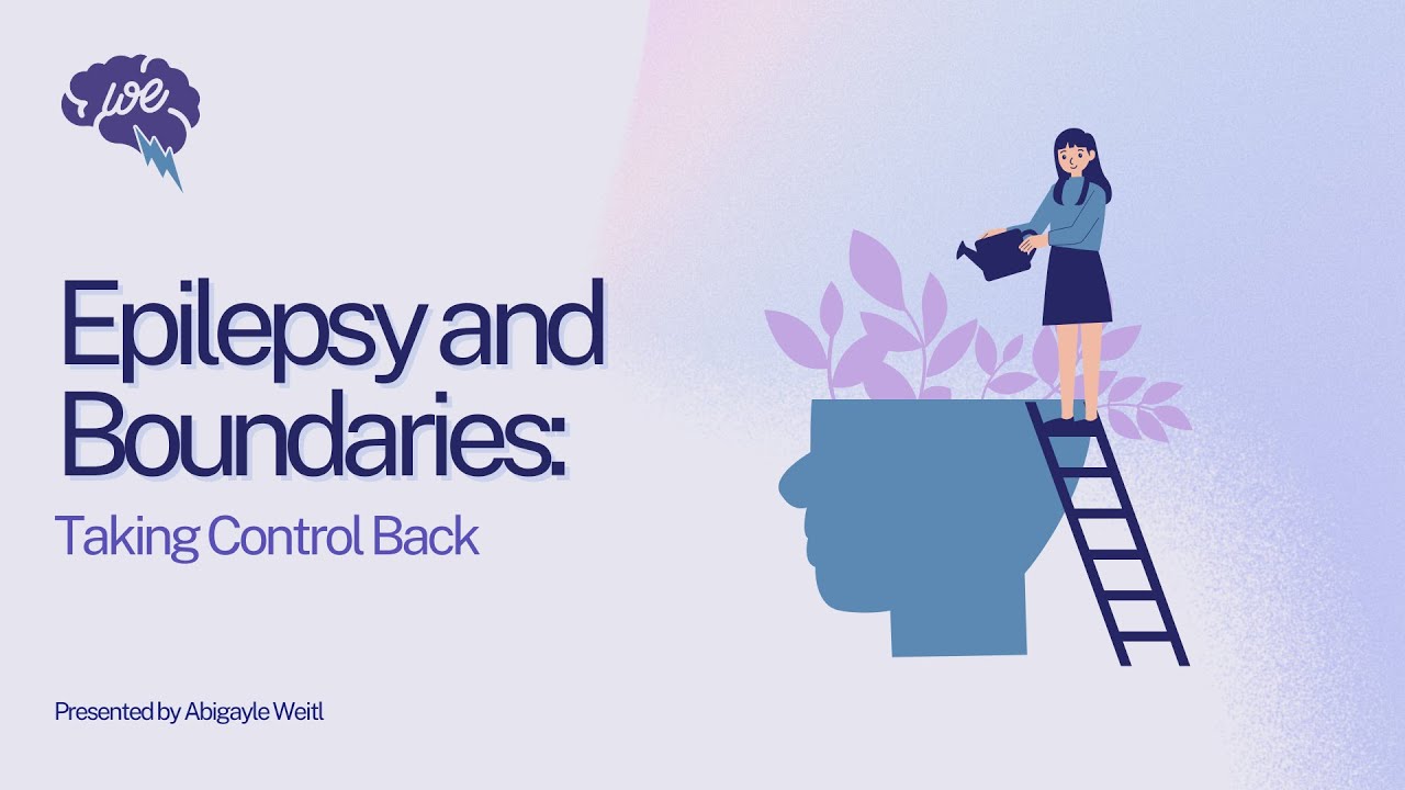 Epilepsy and Boundaries - Taking Control Back | On-Demand Workshop