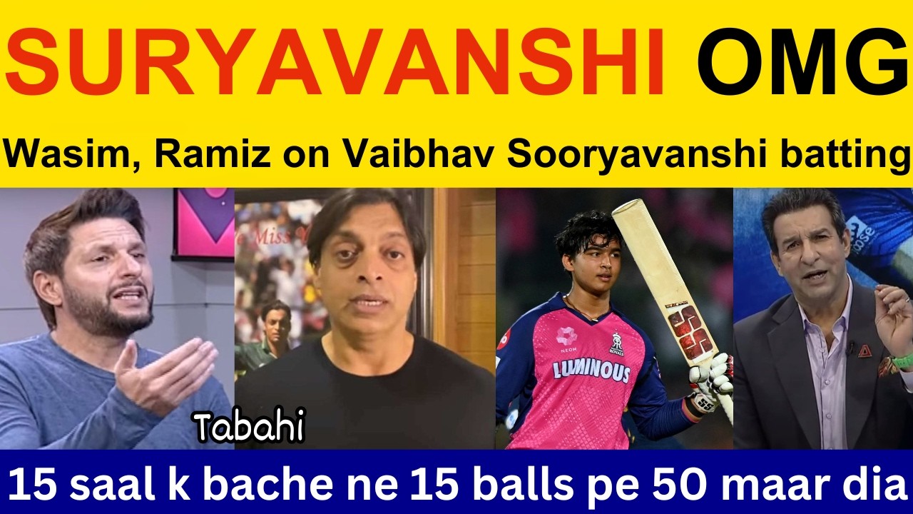 Pak Media Crying on Vaibhav Sooryavanshi batting today vs CSK | Ramiz Speaks, Shoaib Akhtar IPL 2026