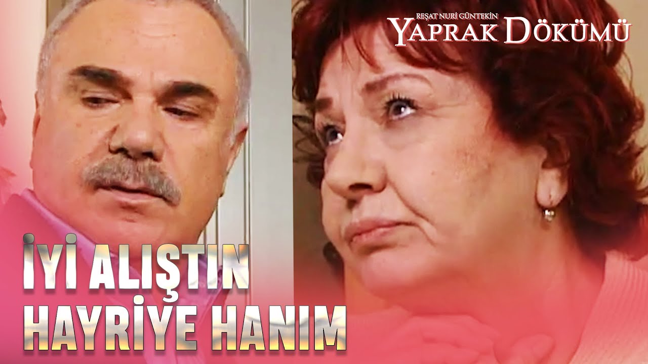 Yine Sarkıttın Suratını Hayriye Hanım! - Yaprak Dökümü 23.Bölüm