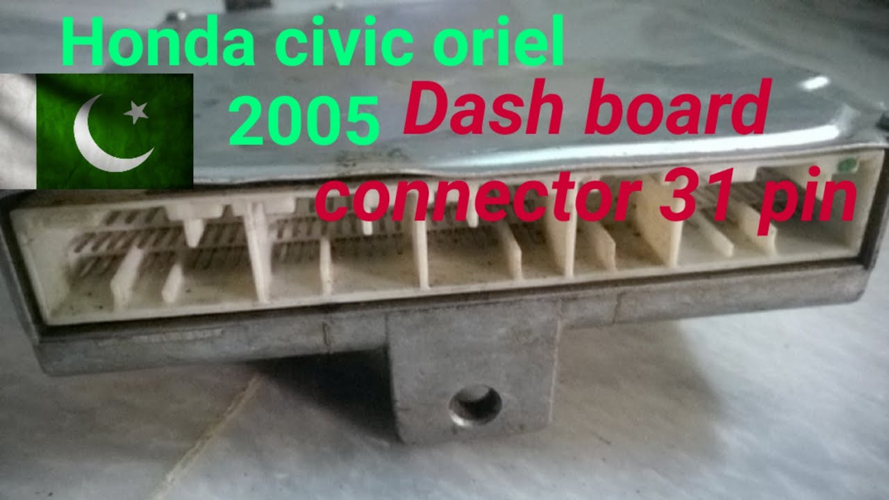 Honda civic oriel 2005 model Engine control module 31 pin dashboard side connector wiring diagram.