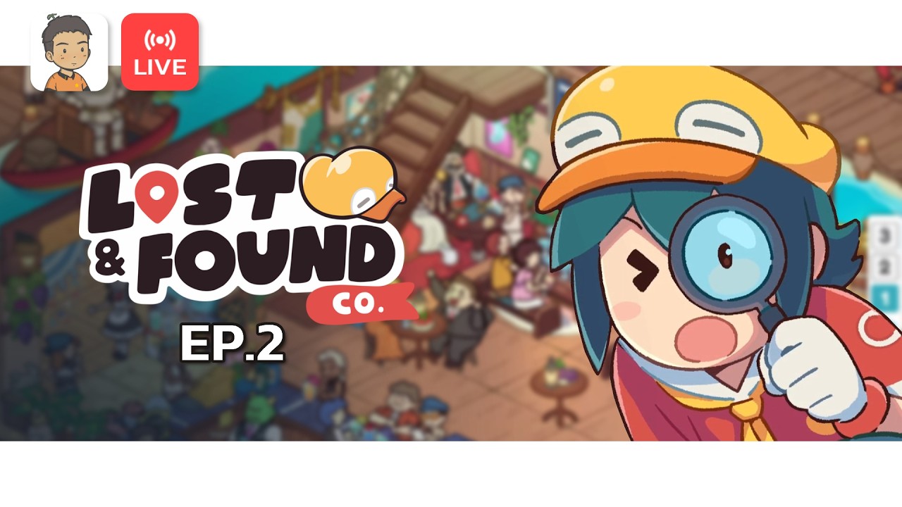 Lost & Found Co. | หาของยังเจอ แต่หาเธอ อะไรอะ EP.2
