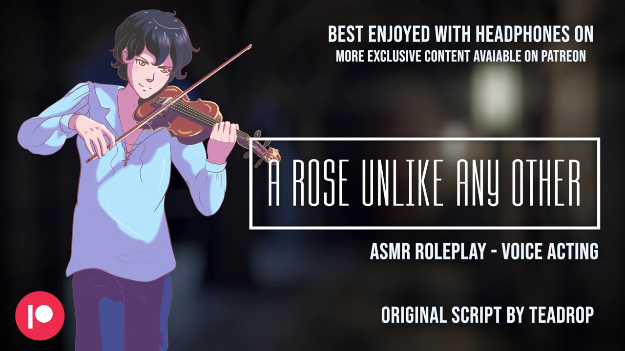 A Rose unlike any other [ASMR] [Prince X Noble Listener] [Flirty] [Dominant] [Patreon Commission]
