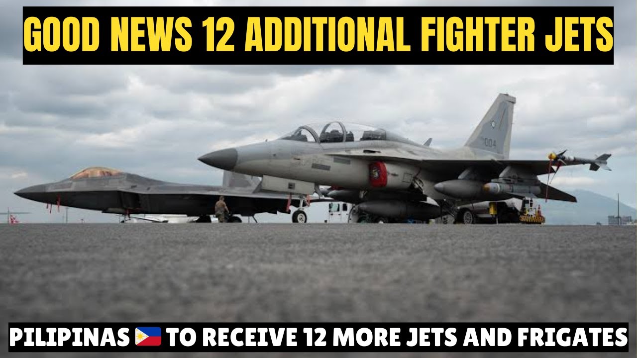 PILIPINAS 🇵🇭 MAKAKATANGGAP NG 12 ADDITIONAL FIGHTER JETS AT FULL COMPLEMENT FRIGATE PHASE 2 PROJECTS