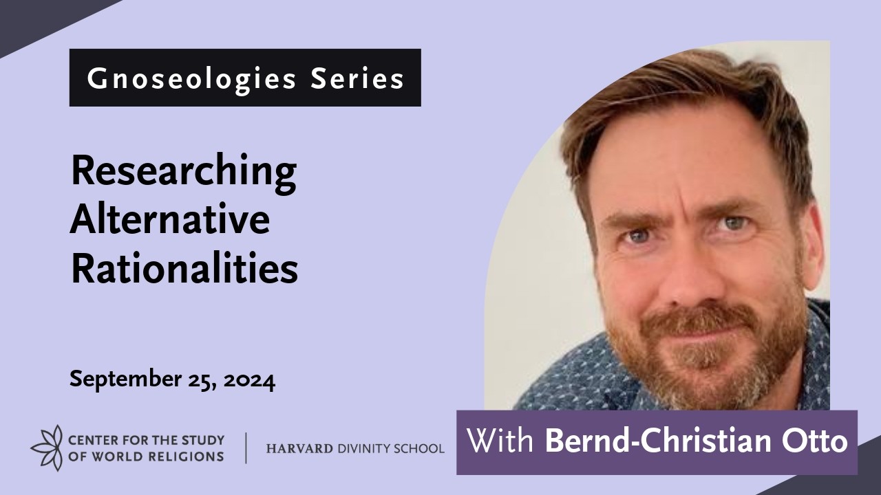 Gnoseologies: Researching Alternative Rationalities with Bernd-Christian Otto