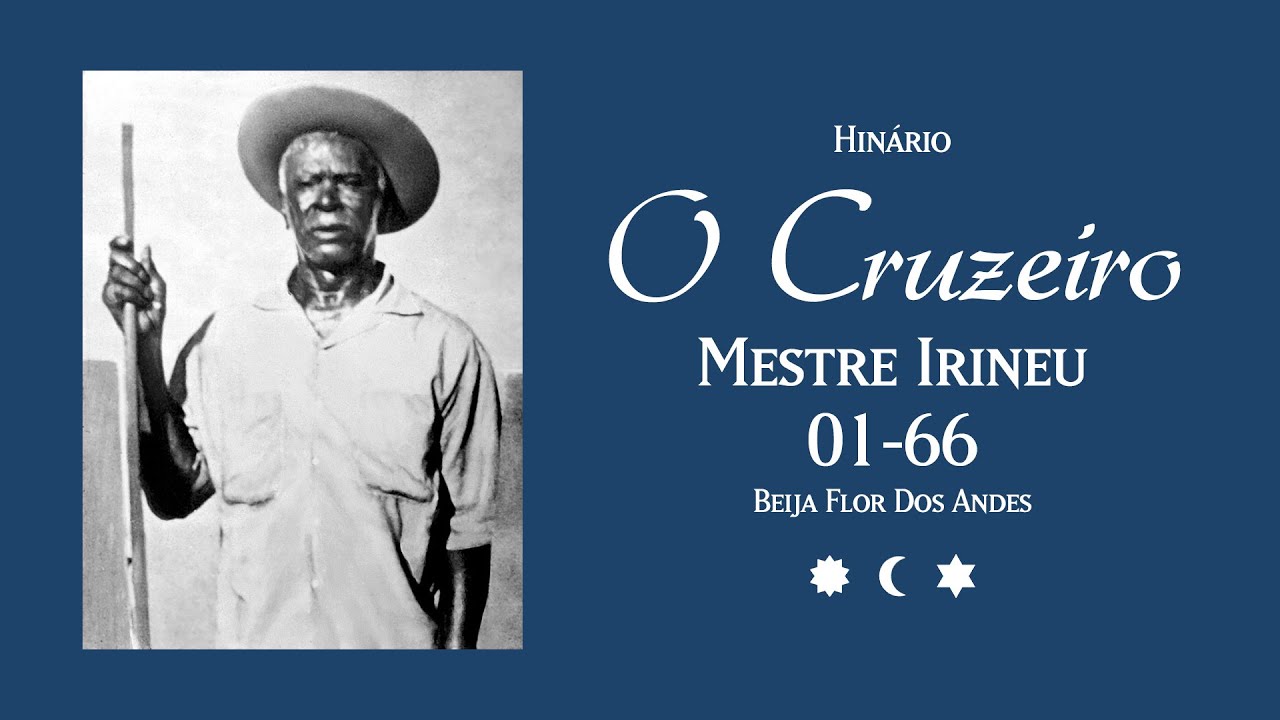 Mestre Irineu - O Cruzeiro (01-66)