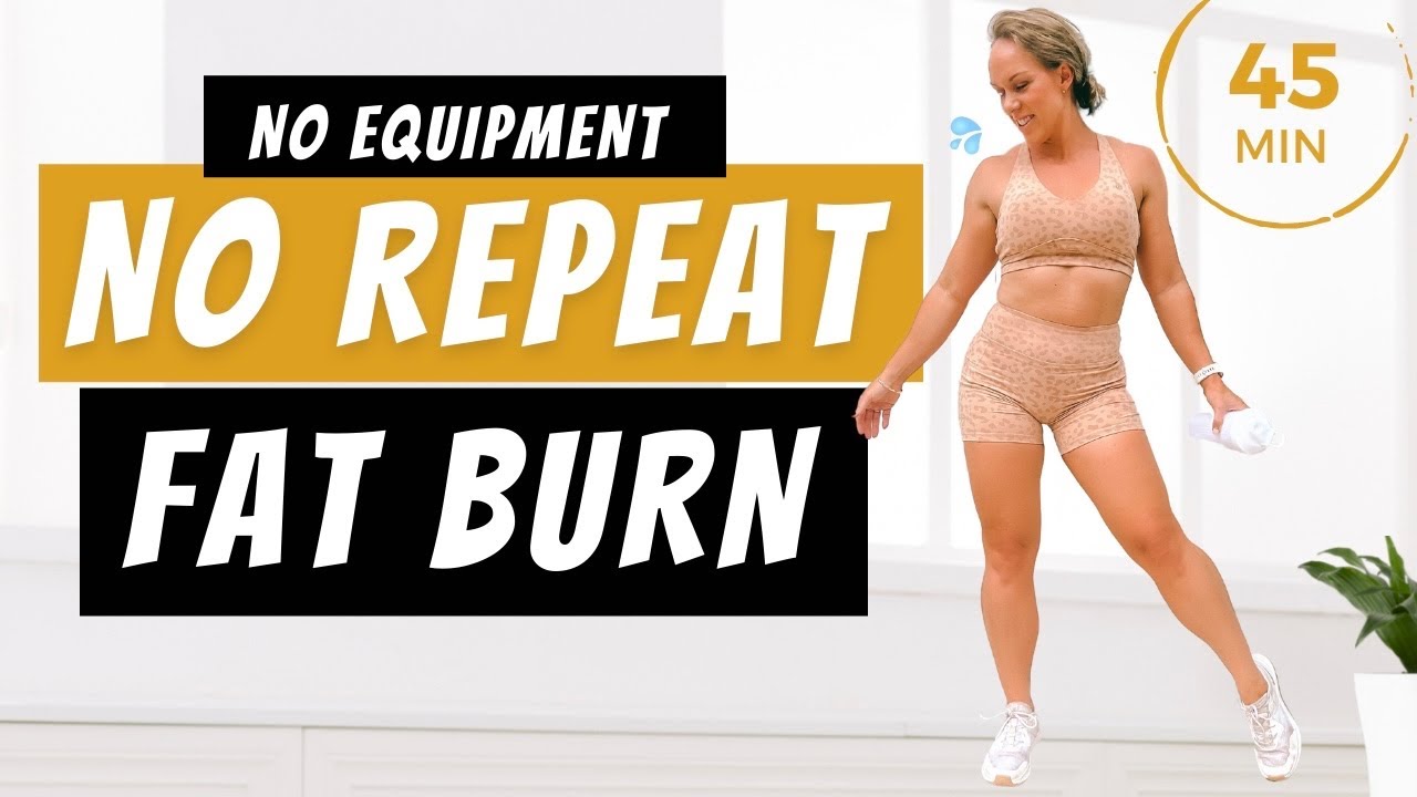 45 MIN NO REPEAT FAT BURN WORKOUT | No Equipment HIIT Workout