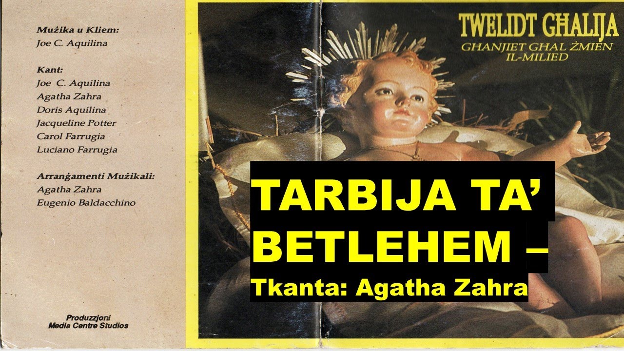 TARBIJA TA' BETLEHEM  mill-cassette TWELIDT GĦALIJA