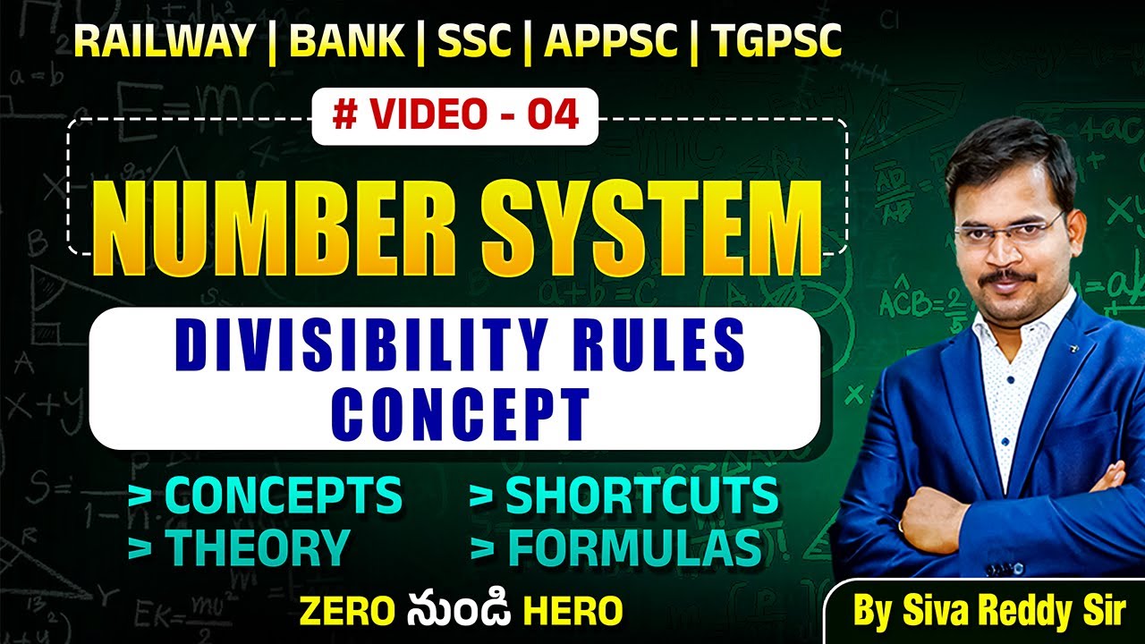 Number System (Divisibility rules) with all Concepts, Tricks & Formulas By Siva Reddy Sir