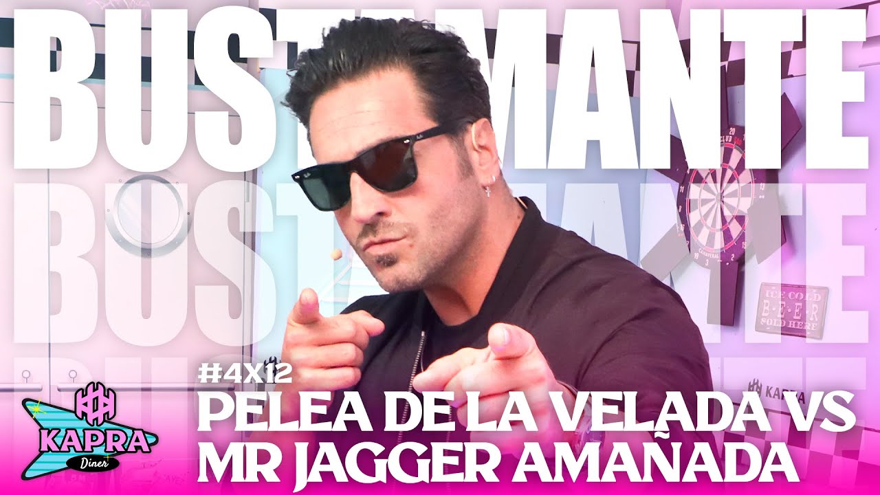 BUSTAMANTE afirma que la PELEA DE LA VELADA VS MR JAGGER  fue AMAÑADA | KAPRA Diner 2x08