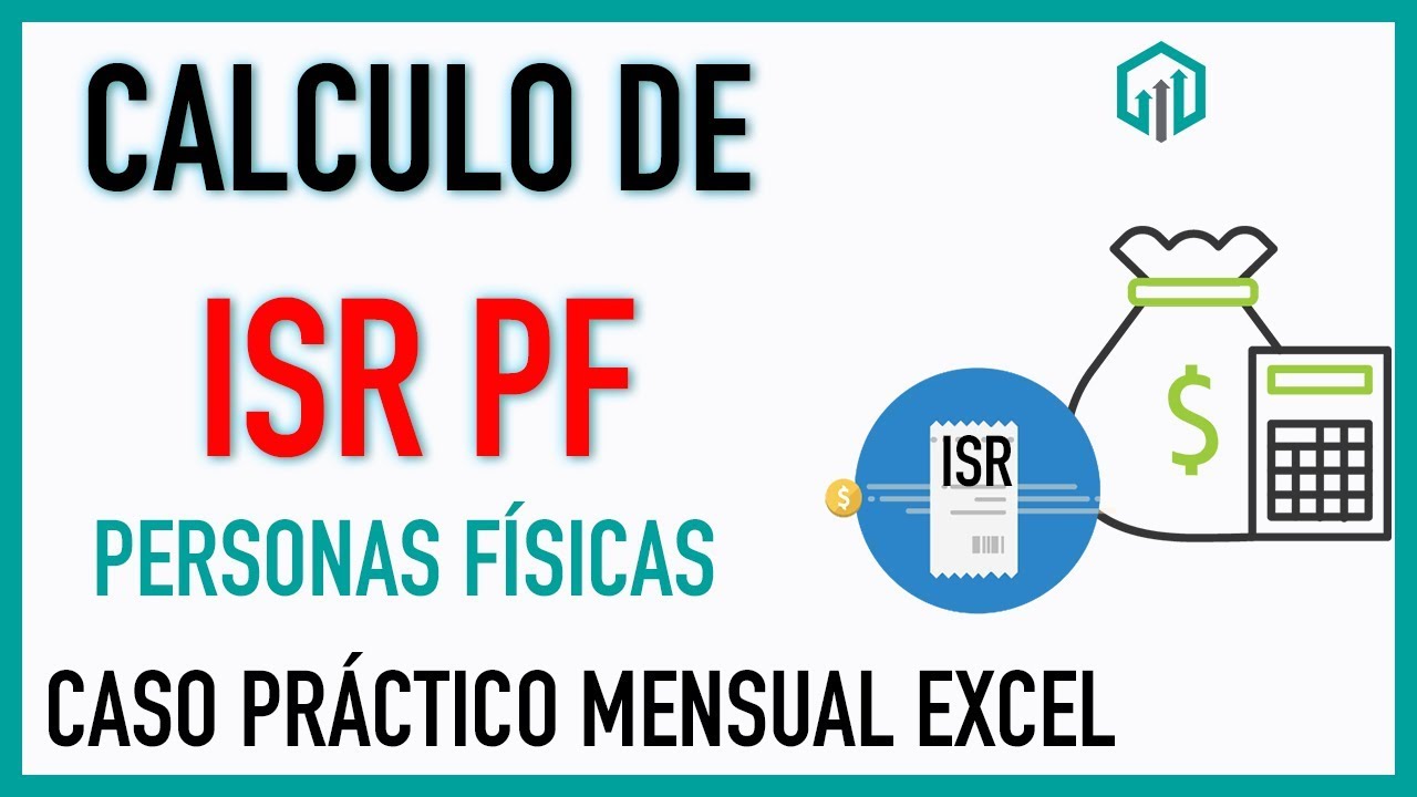 ✅ Cómo CALCULAR el ISR de personas físicas 2021