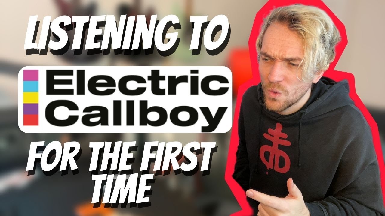 I Listen to Electric Callboy for the First Time